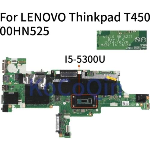 KoCoQin 00HN525 Laptop motherboard For LENOVO Thinkpad T450 Core SR23X I5-5300U Mainboard AIVL0 NM-A251
