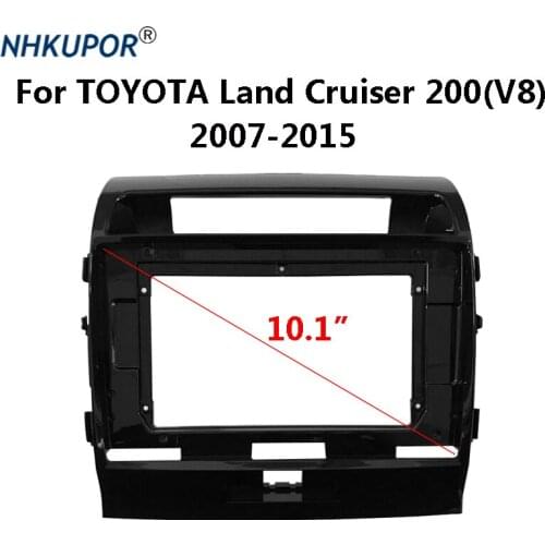 10.1 inch Car Radio Fascia For TOYOTA Land Cruiser 200(V8) 2007-2015 Auto Stereo 2 Din Dashboard Panel Center Console Holder
