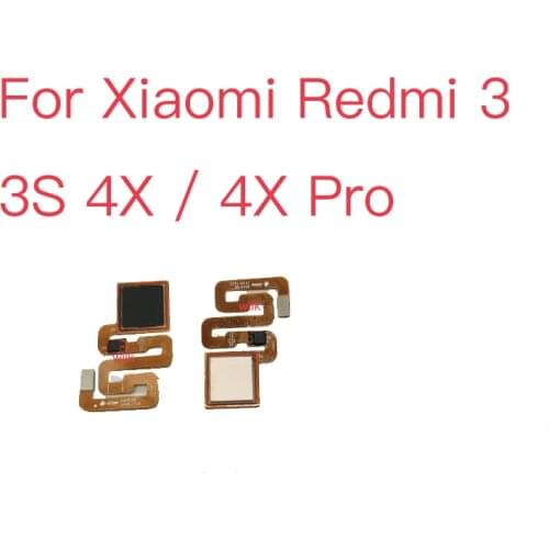 1pcs New Fingerprint Sensor Flex Cable For Xiaomi Redmi 3 3S 4X / 4X Pro Finger ID Touch Flex Cable Replacement tap parts