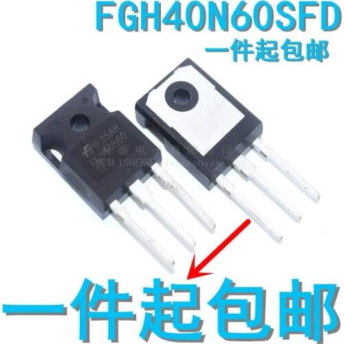 10PCS/LOT Fgh60n60smd/SFD/UFD Fgh40n60sfd Inverter/Welding Machine IGB Single Tube