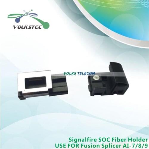 Signalfire AI-7/8/9 Fusion splicer machine SOC Fiber Holder