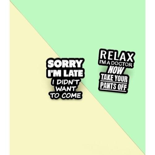 Funny Dialogue Brooches for Friends Fashion Humor Novel Enamel Pin Backpacks Black White Metal Badges Jewelry Gift Wholesale