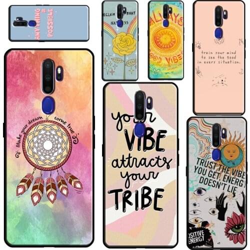 Positive Good Vibe Quote For OPPO A31 A53 2020 A5 A9 A1K A15 A3S A5S A52 A72 A92 A83 A91 A93 Reno2 Z F5 F7 Case