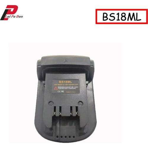 BS18MLFor BOSCH 18V LITHIUM Battery adapter BAT610 for MILWAUKEE 18V Li-Ion Batteries BAT609 BAT611, BAT612