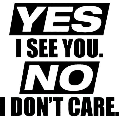 Yes I See You No I Don't Care Handsome And Cool Stickers Checkered Flags Windshield Sticker Rear Window Car Sticker