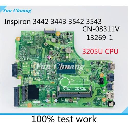 CN-08311V 13269-1 FOR Dell Inspiron 15 3442 3542 3443 3543 5748 Laptop Motherboard With SR215 3205U CPU DDR3L 100% test work