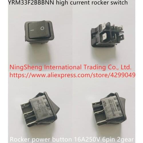 Original new 100% YRM33F2BBBNN high current rocker switch 6pin 2gear rocker power button 16A250V