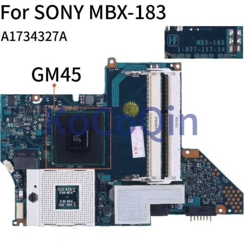 For SONY MBX-183 GM45 Notebook Mainboard A1734327A 1-877-117-14 DDR3 Laptop Motherboard