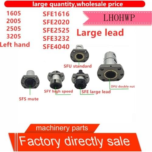 Free shipping 1 left-hand nut 1605/2005/2505/3205, 1 lead nut SFE1616 / 2020/2525/3232/4040 for ball screw, large lead screw
