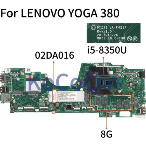 KoCoQin Laptop motherboard For LENOVO YOGA 380 X380 Mainboard SR3L9 i5-8350U 02DA016 LA-F421P With 8G RAM
