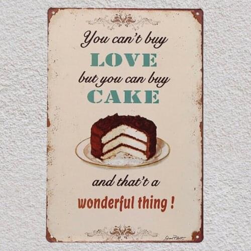 1 pc Love quotes saying buy cake LIFE Tin Plate Sign wall man cave Decoration Man cave Art Poster metal vintage