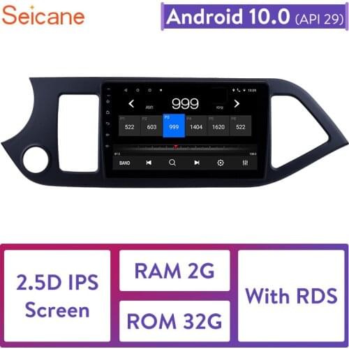 Seicane 2 Din Quad-core Android 10.0 Car Radio For 2011 2012 2013 2014 KIA PICANTO Morning Bluetooth Wifi 3G Multimedia Player
