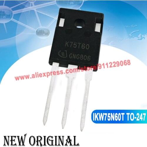 2 Pieces) K75T60 IKW75N60T TO-247 600V 75A