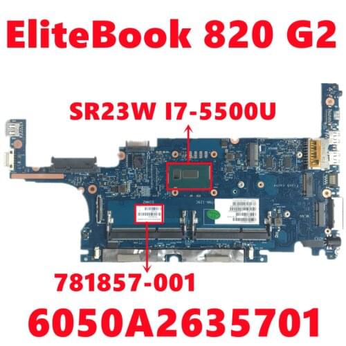 781857-001 781857-501 781857-601 Mainboard For HP EliteBook 820 G2 Laptop Moederbord 6050A2635701-MB-A02 With I7-5500U 100% Test