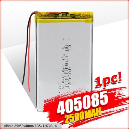 Hot 405085 2500MAH 3.7V lithium polymer battery For mobile power GPS tablet PC MP4 MP5 DVD navigation Rechargeable Li-ion Cell