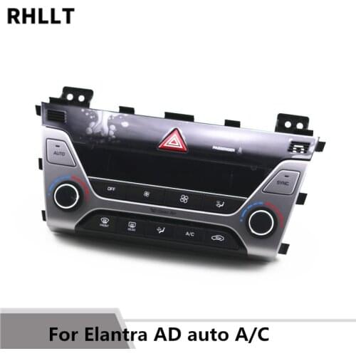 Upgrade For Elantra AD 2017 Heater Control AC/ switch automatic air conditioning auto/ manual air conditioning control panel