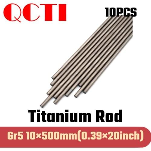 10pcs Gr5 10mm dia x 500mm length Titanium Alloy Round Bar Rod Industry Machine Use DIY Anti-corrosion Material