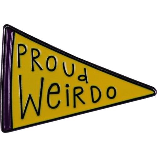 Proud Weirdo Enamel Pin yellow flag badge Pennant Badge the sticker Brooch Jewelry