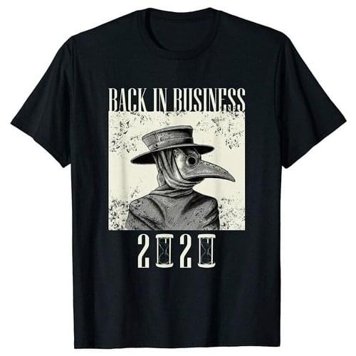 Back In Business 2020 - Plague Doctor Mask T-Shirt Funny Vintage Gift For Men