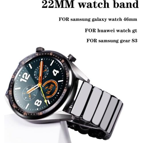 22mm ceramics strap For Samsung Galaxy Watch 46mm gear S3 Frontier huawei watch gt watch 2 46mm band amazfit GTR 47mm bracelet