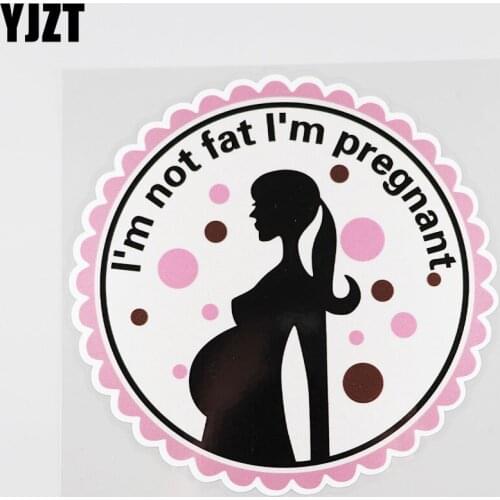 YJZT 13.7CMX13.7CM Im not fat Im pregnant Pvc Decal Pregnant woman Car Sticker 13A-0092