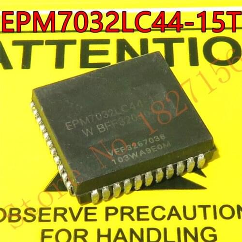 IC NEW EPM7032LC44-15T Programmable Logic Device Family