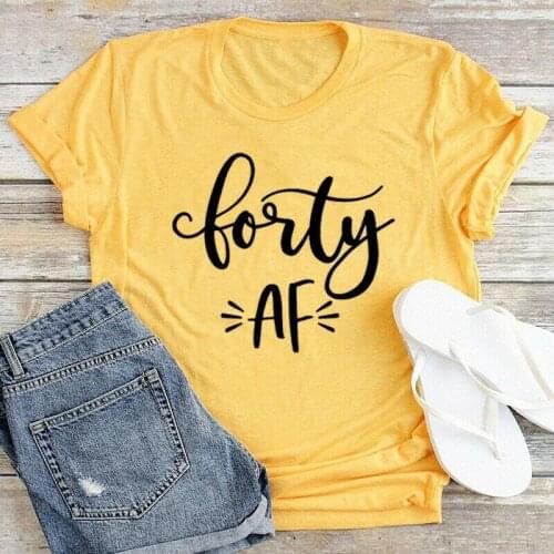 Forty AF Birthday Tshirt Born In 1981 Fashion Cotton Women Shirt Aesthetic O Neck Female Clothing Short Sleeve Plus Size Top Tee