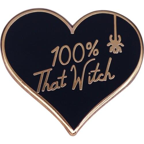 Punk 100% That Witch Love Heart Shaped Brooch Pins Enamel Metal Badges Lapel Pin Brooches Jackets Fashion Jewelry Accessories