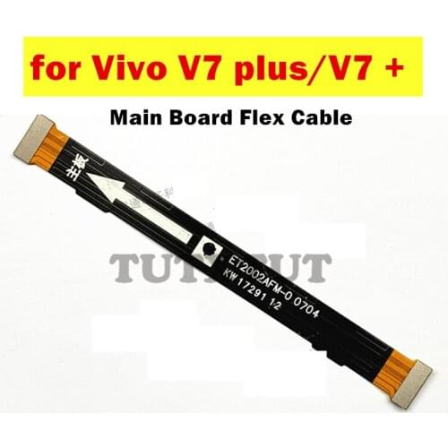 For Vivo V7 Plus/ V7+ Main Board Flex Cable Connect LCD Ribbon Flex Cable Mainboard Motherboard Flex Cable