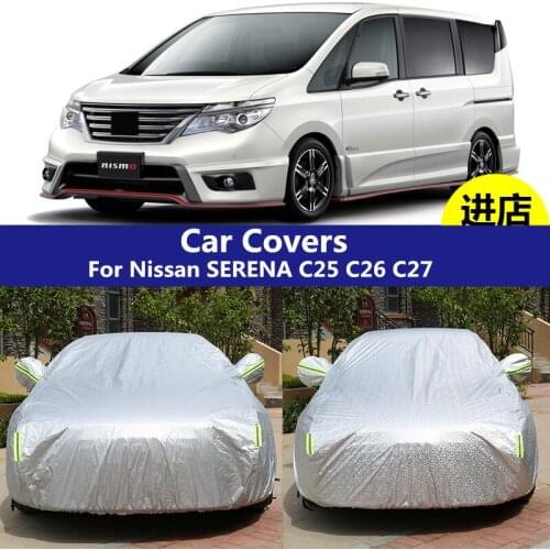 Car Covers For Nissan SERENA C25 C26 C 27 car cover sunscreen insulation SERENA rain sunshade cloth coat