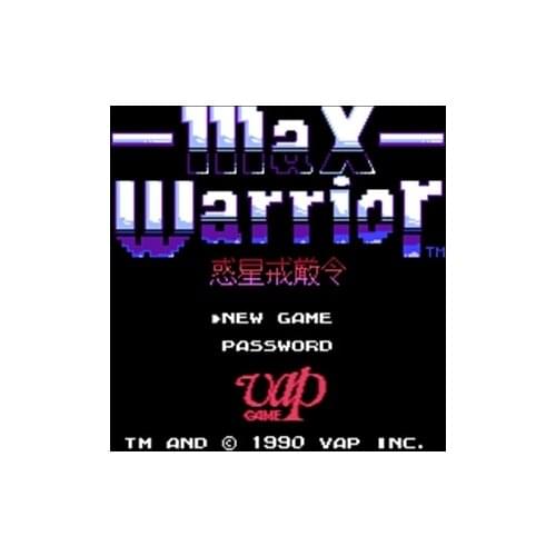 Max Warrior - Wakusei Kaigenrei Region Free 8 Bit Game Card For 72 Pin Video Game Player