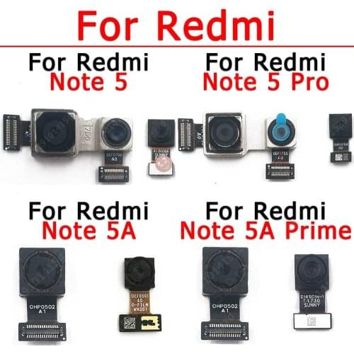 Original Rear Front Camera For Xiaomi Redmi Note 5 Pro 5A Prime Selfie Small Facing Frontal Back Flex Camera Module Spare Parts