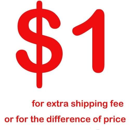 Extra fee,shipping fee,or difference price