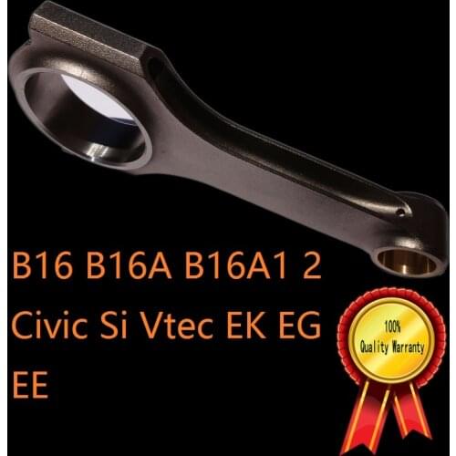 H type material engine B16A B16A1 turbo vtec intake exhaust EK4 EG9 Civic Si EDM integra EG EK b16 connecting rod manufacturing