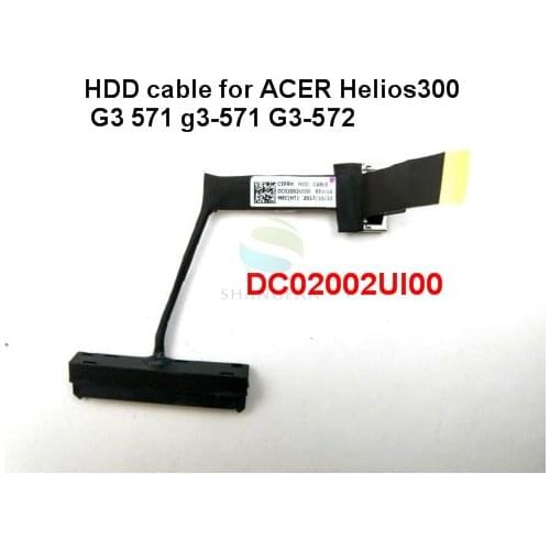 HDD cable for ACER Helios300 G3 571 g3-571 G3-572 Hard Disk Driver HDD connector C5PRH HDD CABLE DC02002UI00