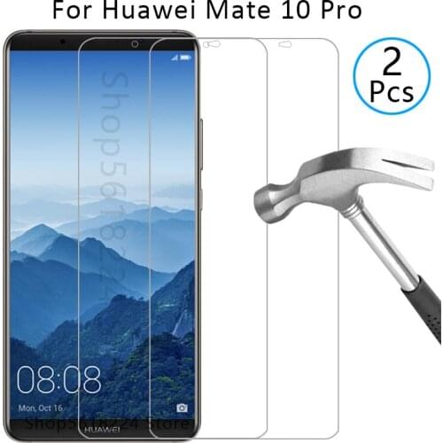Protective glass for huawei mate 10 pro tempered glass on mate10 pro made 10pro glas screen protector film huawi huwei hawei 6.0
