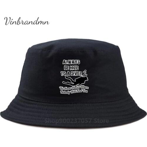 Vintage Always Be Nice To A Diver Retro scuba diving Fisherman Hat Scuba Diver Masculina New Vestido Bucket Cap