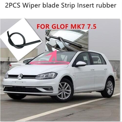 2PCS Car Windscreen Wiper blade Strip Insert rubber for VW GOLF MK7 MK7.5 GOLF7 2013 2014 2015 2016 2017 20182019 Accessories
