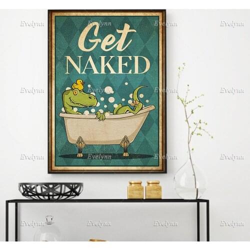 Floating Frame T-Rex Dinosaur Lovers Get Naked Funny Poster Hd Wall Art Print Home Living Bathroom Decor Canvas Painting Poster