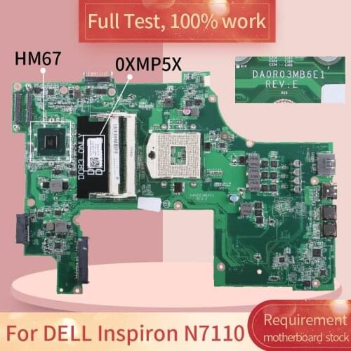 CN-0XMP5X For DELL Inspiron N7110 DAOR03MB6E1 0XMP5X HM67 DDR3 Notebook motherboard Mainboard full test 100% work
