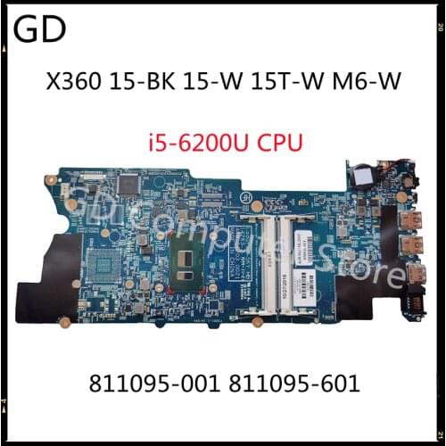 GD Original For HP X360 15-BK 15-W 15T-W M6-W Laptop Motherboard With SR2EY i5-6200U CPU 811095-001 811095-601 DDR3 Full Tested