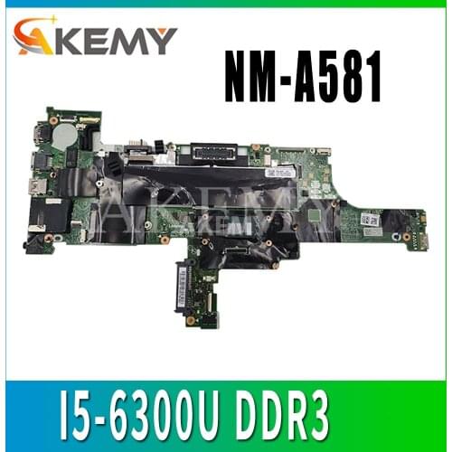 T460 motherboard Mainboard for Thinkpad laptop 20FN 20FM BT462 NM-A581 CPU:I5-6300U/I5-6200U DDR3 FRU 01AW341 01AW342 OK