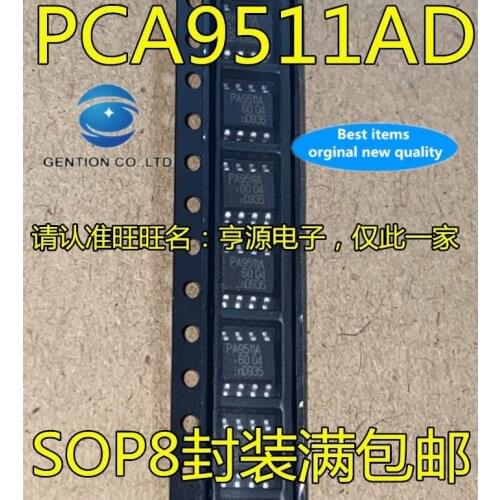 20pcs 100% new and orginal real photo PCA9511AD PA9511A SOP8