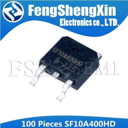 100Pcs SF10A400HD TO-252 SF10A400 TO252 10A400 ULTRA FAST RECOVERY POWER RECTIFIER