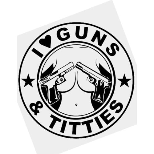 S51347 Various Sizes/Colors Car Stickers Vinyl Decal LOVE GUNS AND TITTIES Motorcycle Decorative Accessories