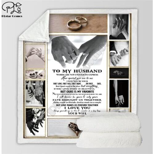 To My Husband 3d printed fleece blanket for Beds Hiking Picnic Thick Quilt Fashionable Bedspread Sherpa Throw Blanket 12