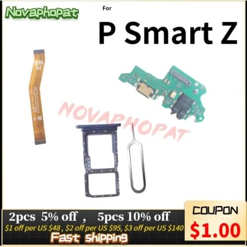 Novaphopat For Huawei P Smart Z Charger Port USB Plug Charging Main Connect Flex Cable Microphone Headphone Jack Board Sim tray