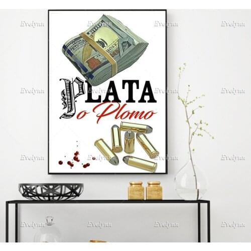 Plata O Plomo Poster, Pablo Escobar , Hypebeast , Hip Hop, Urban, Money Wall Art, Home Decor Canvas Wall Art Prints Unique Gift
