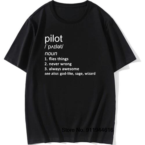 Pilot Joke Definition Mens T Shirt Gift Flying Plane Helicopter Fly Work Job O-Neck Harajuku T-shirt