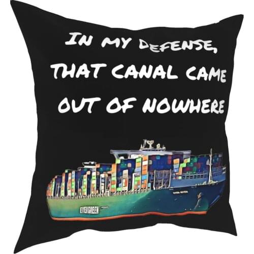 Suez Canal Meme In My Defense Square Pillow Case Polyester Throw Pillow Evergiven Evergreen Blocked Funny Pillowcover Home Decor